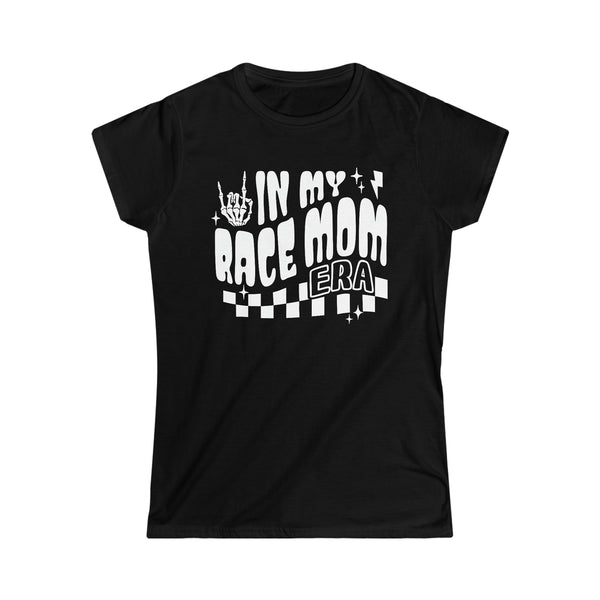 Ladies In My Race Mom Era Softstyle Tee | Ladies Fit Race Day T-Shirt | Ladies Race Day Race Mom Shirt