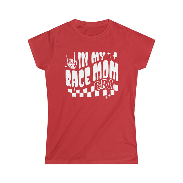 Ladies In My Race Mom Era Softstyle Tee | Ladies Fit Race Day T-Shirt | Ladies Race Day Race Mom Shirt