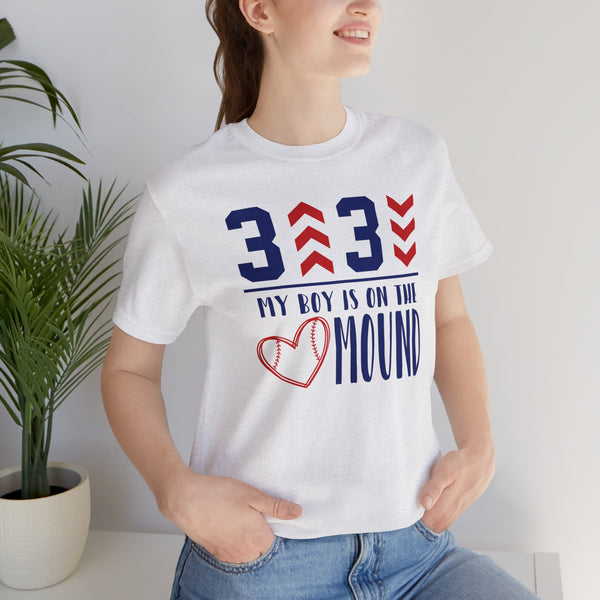 3 Up 3 Down My Boy Is On The Mound Adult Unisex Jersey Short Sleeve Tee | Number One Fan Baseball Pitcher's Mom or Dad Game Day T-Shirt