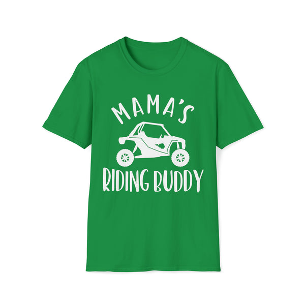 Mama's Riding Buddy Adult Unisex Softstyle T-Shirt | Funny UTV SxS Tee | SxS Offroad Muddin Ride Day Shirt