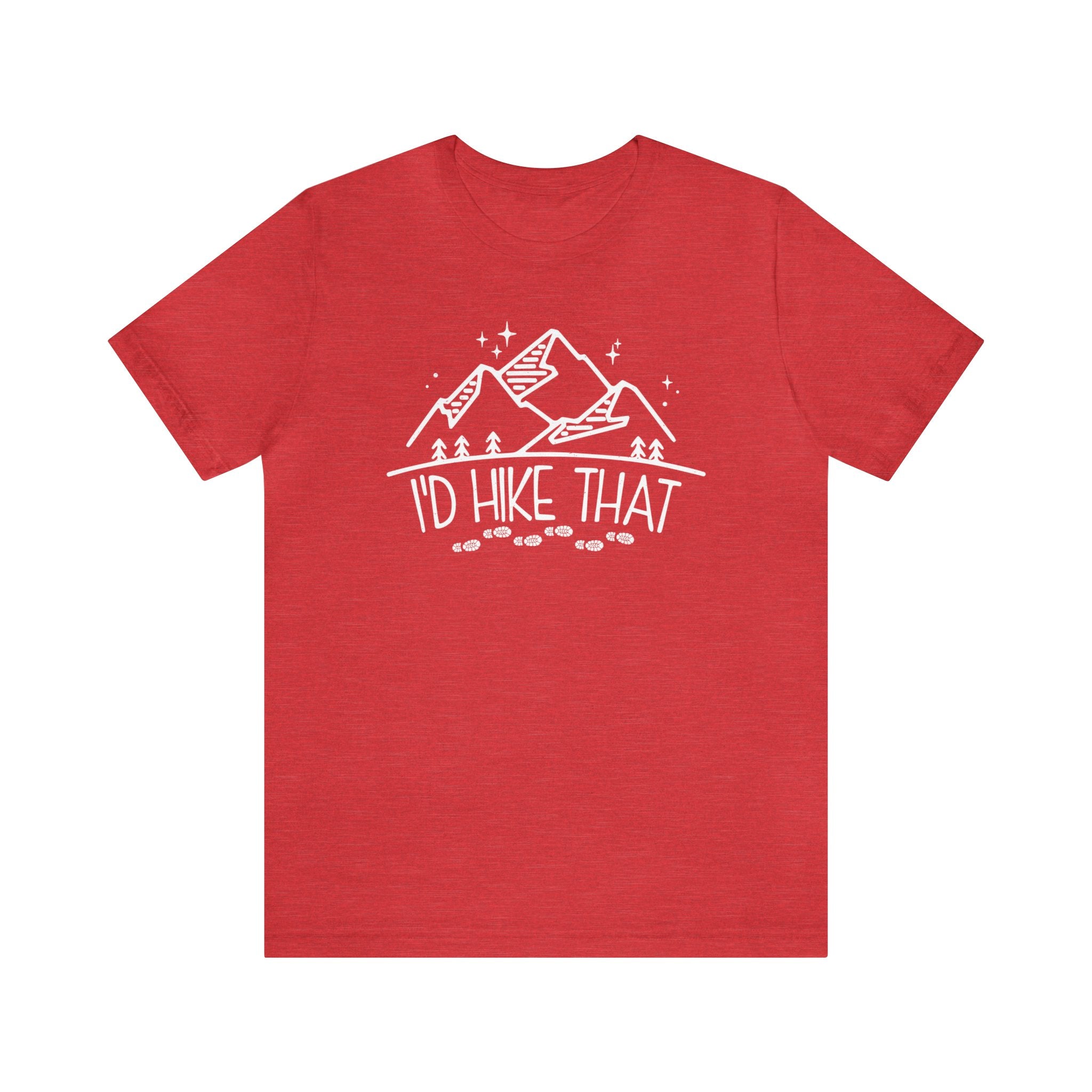 I'd Hike That with Mountains Adult Unisex Jersey Short Sleeve Tee | Hiker Shirt | Funny Hiking Shirt