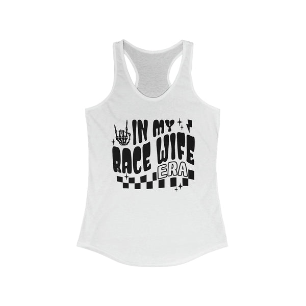 Ladies In my Race Wife Era Ideal Racerback Tank | Race Wife Race Day Racerback Tank Top