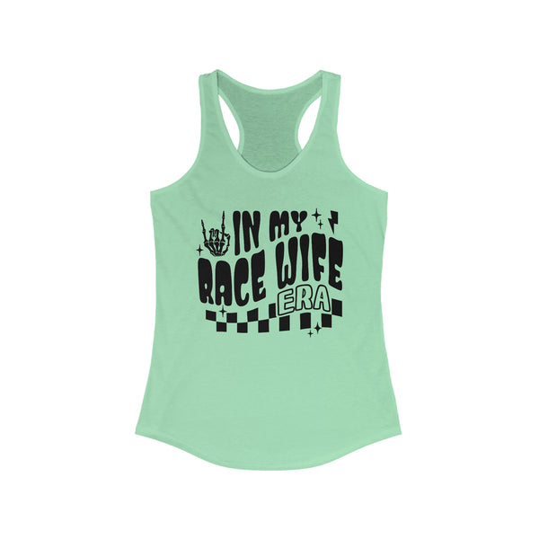 Ladies In my Race Wife Era Ideal Racerback Tank | Race Wife Race Day Racerback Tank Top