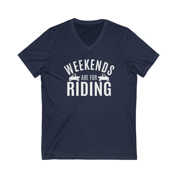 Weekends Are For Riding Adult Unisex Jersey Short Sleeve V-Neck Tee | UTV SxS Side By Side Riding T-Shirt