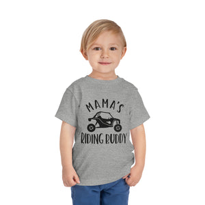 Mama's Riding Buddy Side By Side Toddler Short Sleeve Tee | Kids UTV SxS Toddler T-Shirt | SxS Offroad Muddin Ride Day Shirt