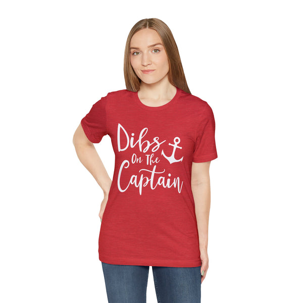 Dibs on the Captain Adult Unisex Jersey Short Sleeve Tee | Boating Lake Days Captain's Wife Girlfriend Daughter T-Shirt