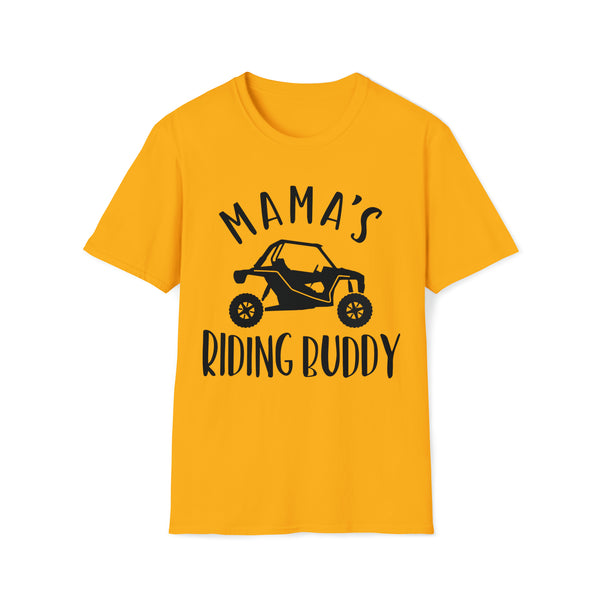 Mama's Riding Buddy Adult Unisex Softstyle T-Shirt | Funny UTV SxS Tee | SxS Offroad Muddin Ride Day Shirt