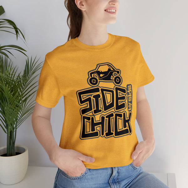 Side By Side Chick Adult Unisex Jersey Short Sleeve Tee | Side Chick Valentine's Day Shirt | SxS Side By Side Muddin Off Road Riding Shirts