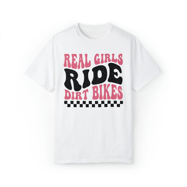 Real Girls Ride Dirt Bikes Adult Unisex Garment-Dyed T-shirt | Cute Oversized Girl Dirt Bike Rider Tee