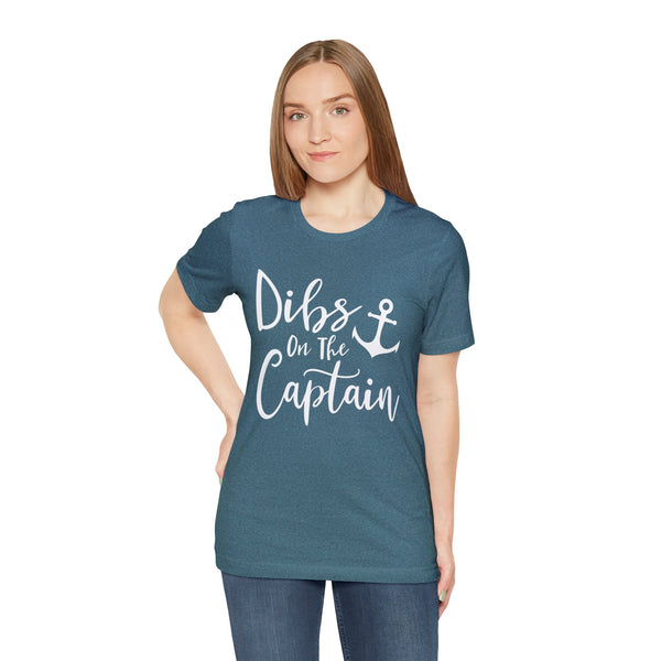 Dibs on the Captain Adult Unisex Jersey Short Sleeve Tee | Boating Lake Days Captain's Wife Girlfriend Daughter T-Shirt