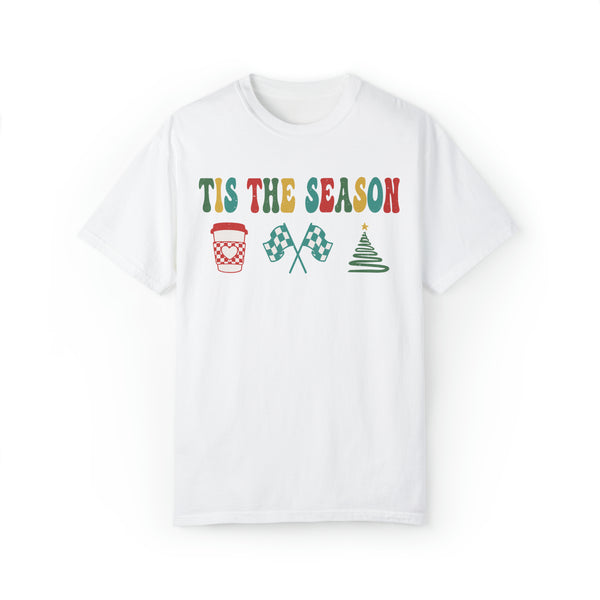 Tis the Season for Coffee Racing and Christmas Adult Unisex Garment-Dyed T-shirt | Racing Themed Tis the Season Tee