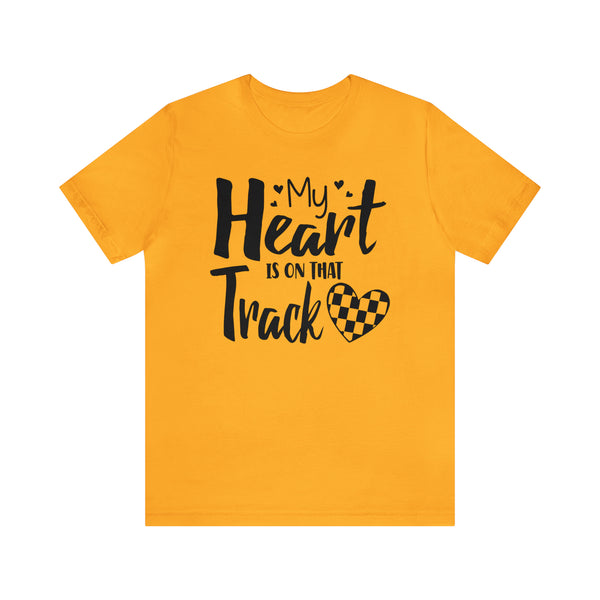 My Heart is on that Track with Checkered Heart Adult Unisex Jersey Short Sleeve Tee | Racer's Wife Mom Girlfriend Shirt