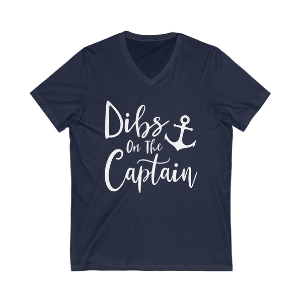 Dibs on the Captain Adult Unisex Jersey Short Sleeve V-Neck Tee | Boating Lake Days Captain's Wife Girlfriend Daughter T-Shirt