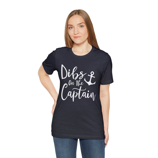 Dibs on the Captain Adult Unisex Jersey Short Sleeve Tee | Boating Lake Days Captain's Wife Girlfriend Daughter T-Shirt