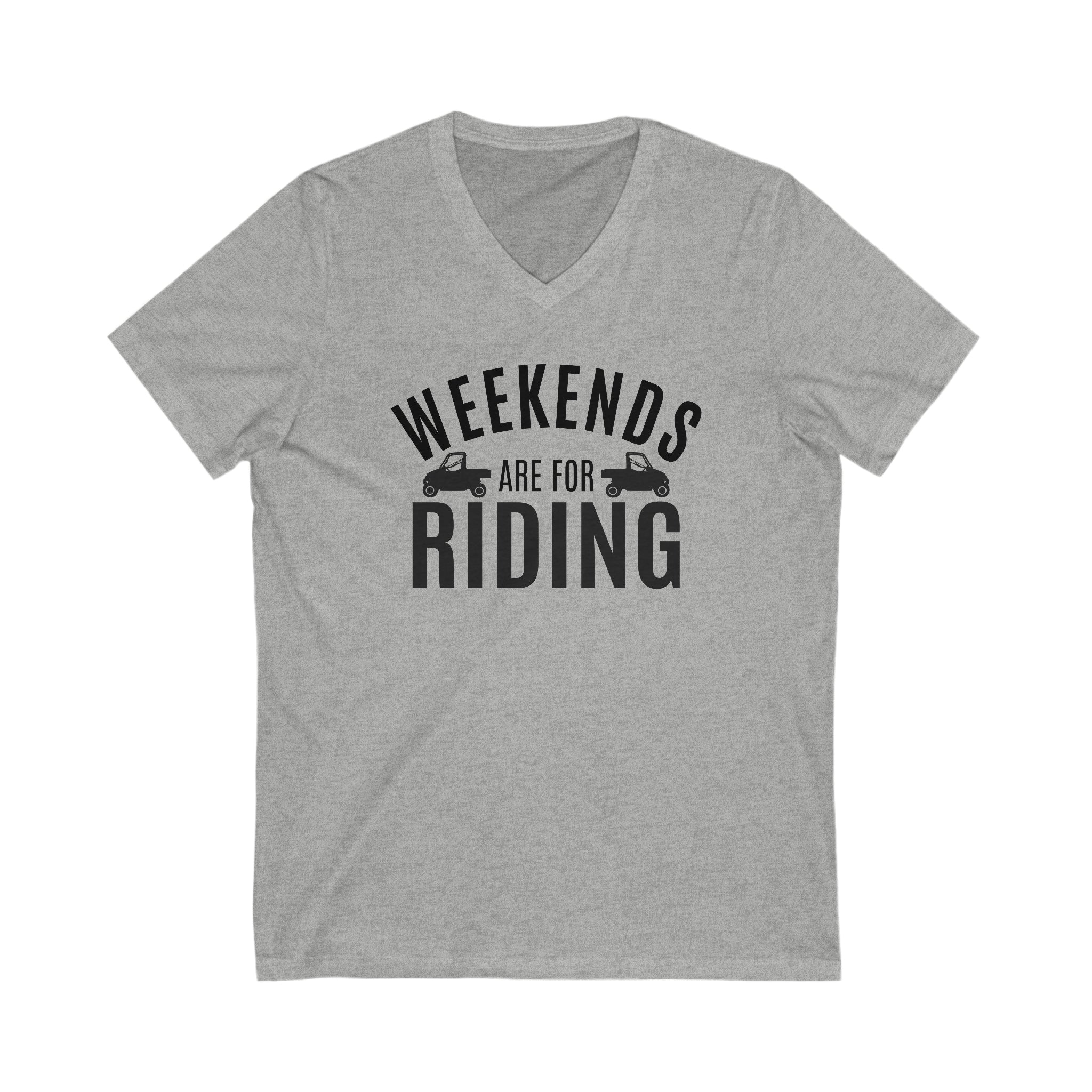 Weekends Are For Riding Adult Unisex Jersey Short Sleeve V-Neck Tee | UTV SxS Side By Side Riding T-Shirt