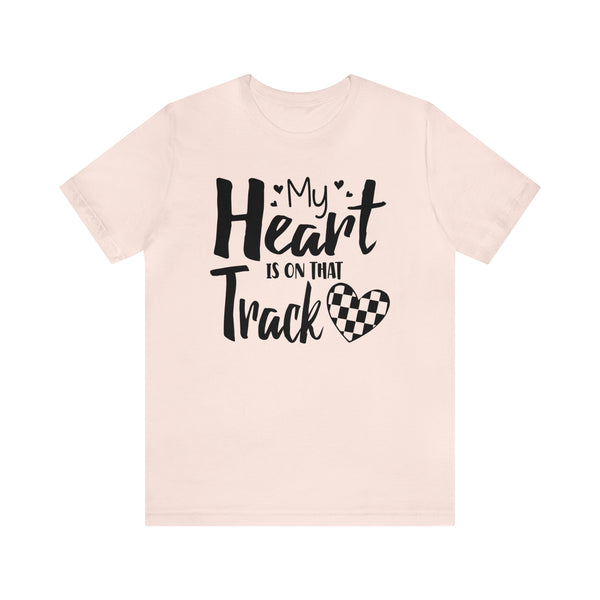 My Heart is on that Track with Checkered Heart Adult Unisex Jersey Short Sleeve Tee | Racer's Wife Mom Girlfriend Shirt