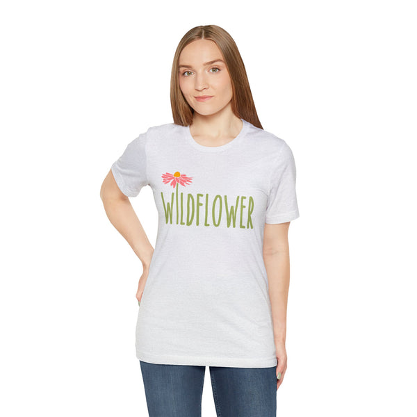 Wildflower Adult Unisex Jersey Short Sleeve Tee | In A Field Of Roses Be A Wildflower Boyfriend Style Shirt | Free Spirit Gypsy Soul