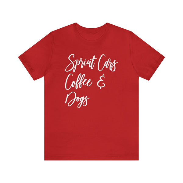 Sprint Cars Coffee and Dogs Adult Unisex Jersey Short Sleeve Tee | Sprint Car Races Shirt | Sprint Car Dirt Track Racing Tee