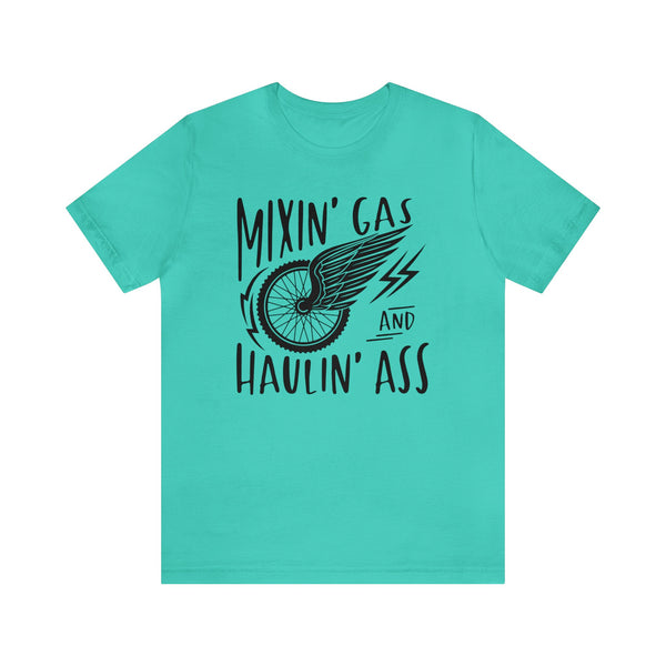 Mixin' Gas and Haulin' Ass Adult Unisex Jersey Short Sleeve Tee | Funny Race Dad Pit Crew Race Day Shirt