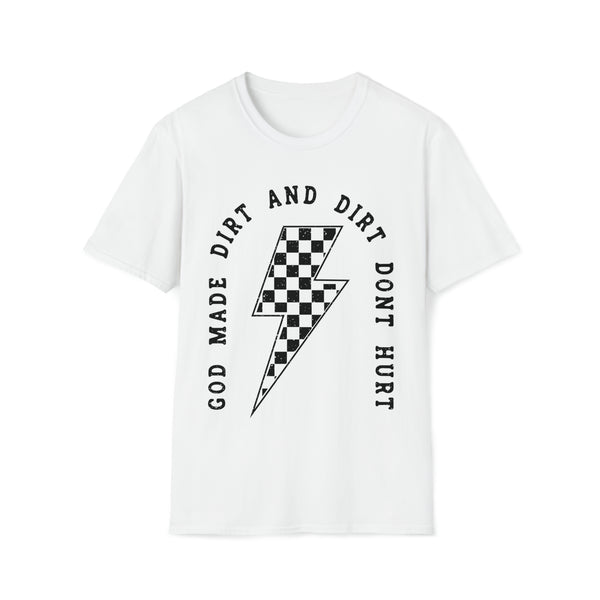 God Made Dirt and Dirt Don't Hurt with Checkered Lightning Bolt Adult Unisex Softstyle T-Shirt | Dirt Don't Hurt Race Day Shirt