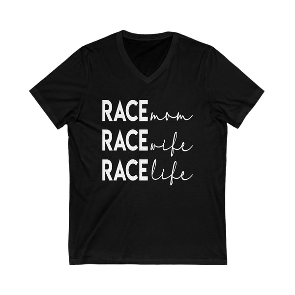 Race Mom Race Wife Race Life Adult Unisex Jersey Short Sleeve V-Neck Tee | Funny Race Mom Wife Life Race Day Shirt