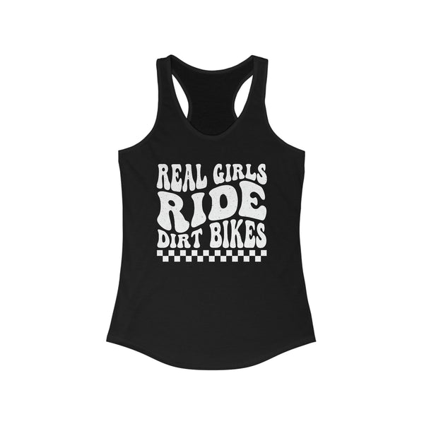 Ladies Real Girls Ride Dirt Bikes Ideal Racerback Tank | MX Motocross Moto Girl Race Day Racerback Tank Top