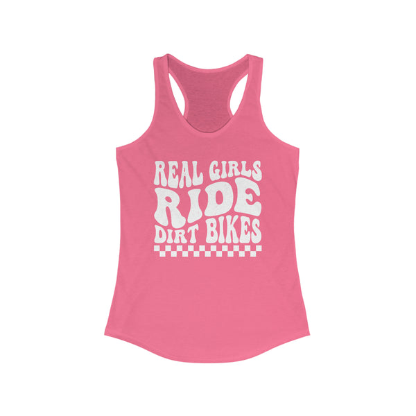 Ladies Real Girls Ride Dirt Bikes Ideal Racerback Tank | MX Motocross Moto Girl Race Day Racerback Tank Top