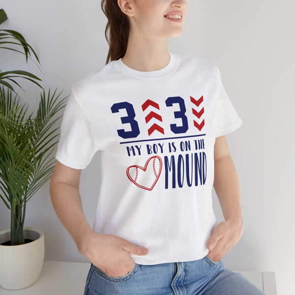 3 Up 3 Down My Boy Is On The Mound Adult Unisex Jersey Short Sleeve Tee | Number One Fan Baseball Pitcher's Mom or Dad Game Day T-Shirt
