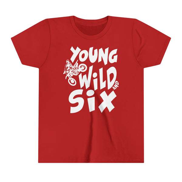 Young Wild and Six Birthday Youth Short Sleeve Tee | Kids Moto 6th Birthday Dirt Bike Tees | Dirt Bike Motocross Youth  T-Shirt