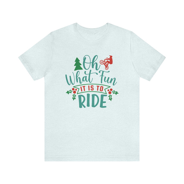 Oh What Fun It Is To Ride BMX Adult Unisex Jersey Short Sleeve Tee | BMX Riding Shirt | Funny BMX Christmas Themed Tee