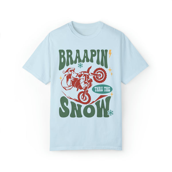 Braapin' Thru the Snow Adult Unisex Garment-Dyed T-shirt | Merry Christmas Motocross Tee | Santa on Dirt Bike Christmas Shirt