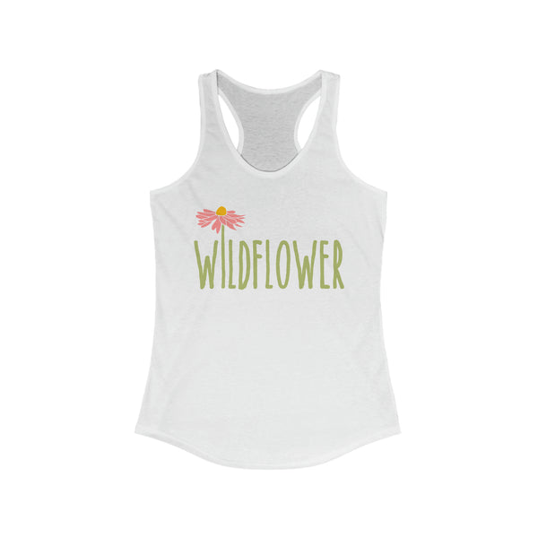 Ladies Wildflower Tank Top | Ideal Racerback Tank | In A Field of Roses Be A Wildflower Racerback Tank Top | Free Spirit Gypsy Soul