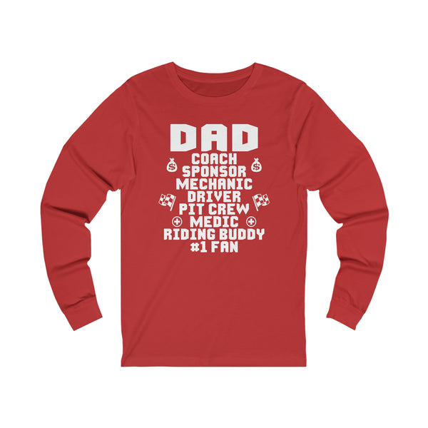 Dad Coach Sponsor Mechanic Driver Pit Crew Medic Riding Buddy #1 Fan Unisex Jersey Long Sleeve Tee | Race Dad Race Day Shirts