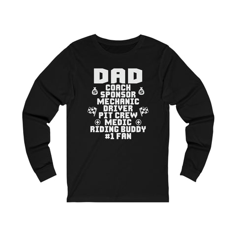 Dad Coach Sponsor Mechanic Driver Pit Crew Medic Riding Buddy #1 Fan Unisex Jersey Long Sleeve Tee | Race Dad Race Day Shirts