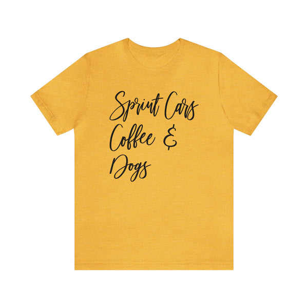 Sprint Cars Coffee and Dogs Adult Unisex Jersey Short Sleeve Tee | Sprint Car Races Shirt | Sprint Car Dirt Track Racing Tee