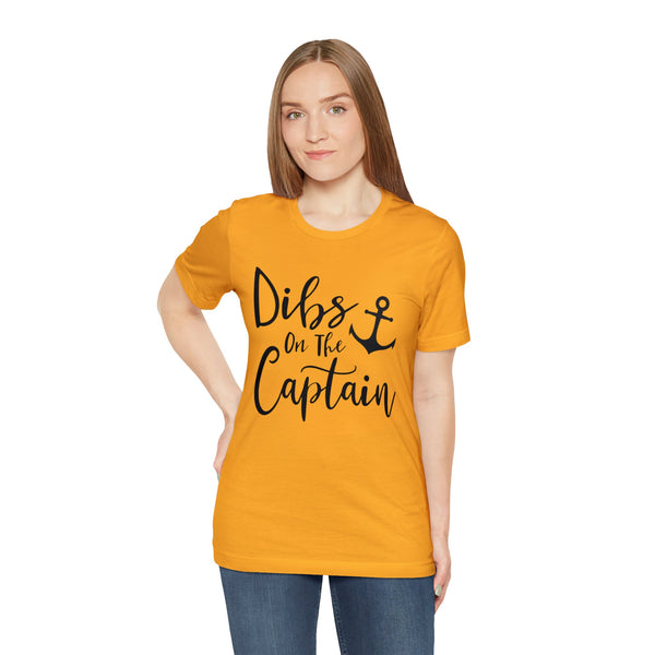 Dibs on the Captain Adult Unisex Jersey Short Sleeve Tee | Boating Lake Days Captain's Wife Girlfriend Daughter T-Shirt