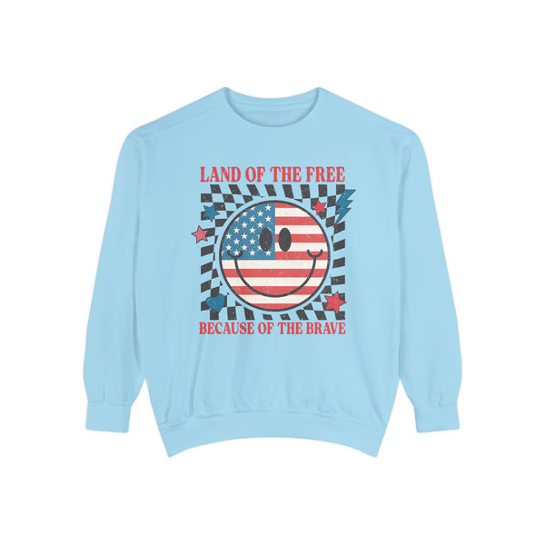 Land of the Free Because of the Brave Unisex Garment-Dyed Sweatshirt | Patriotic 4th of July Racing Sweatshirt