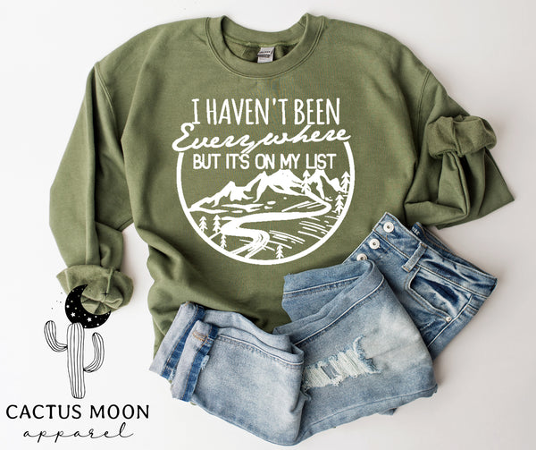 I Haven't Been Everywhere But It's On My List Adult Unisex Heavy Blend™ Crewneck Sweatshirt | Soft and Cozy Hiking, Travel and Adventure Sweatshirt