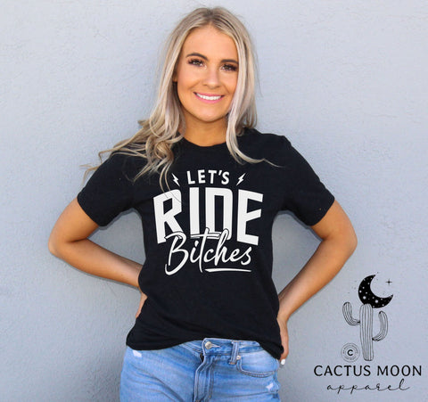 Let's Ride Bitches Bitches Adult Unisex Jersey Short Sleeve Tee | Funny Ride Day Shirt | SxS Side By Side Motorcycle Riding Shirt