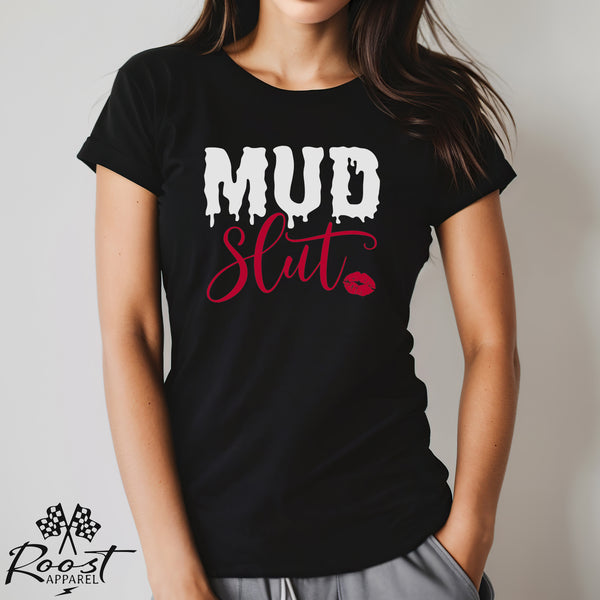 Ladies Mud Slut Softstyle Tee | Ladies Fit Mud Slut T-Shirt | Funny Ladies Muddin Getting Dirty SxS Off Road Riding Shirt