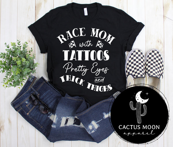 Race Mom With Tattoos Pretty Eyes and Thick Thighs Adult Unisex Jersey Short Sleeve Tee | Rad Race Mom T-Shirt