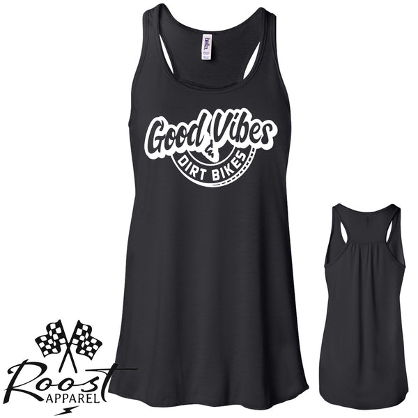 Good Vibes and Dirt Bikes Racerback Tank or Muscle Tank