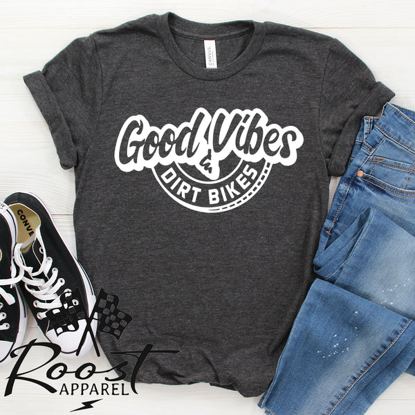 Good Vibes and Dirt Bikes Unisex Style Moto T-Shirt