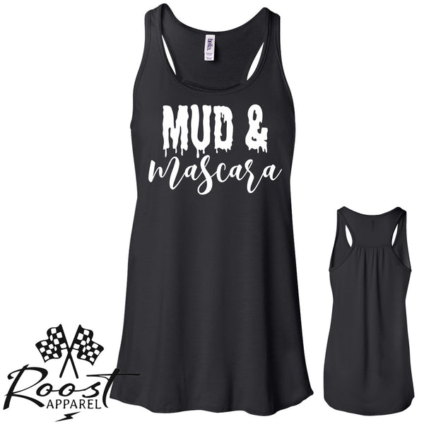 Ladies Mud and Mascara Racerback Tank or Muscle Tank