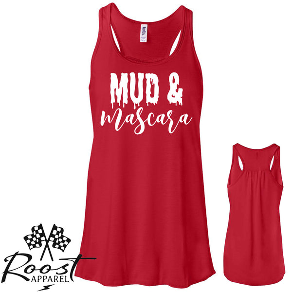 Ladies Mud and Mascara Racerback Tank or Muscle Tank