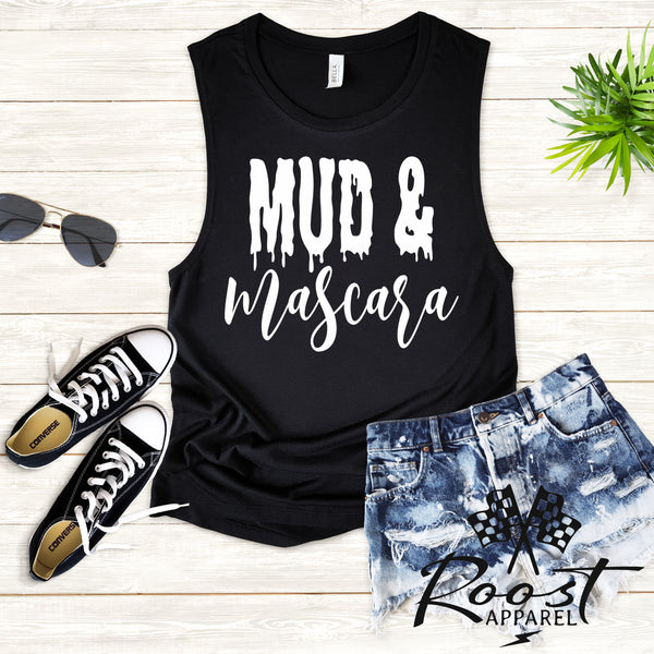 Ladies Mud and Mascara Racerback Tank or Muscle Tank