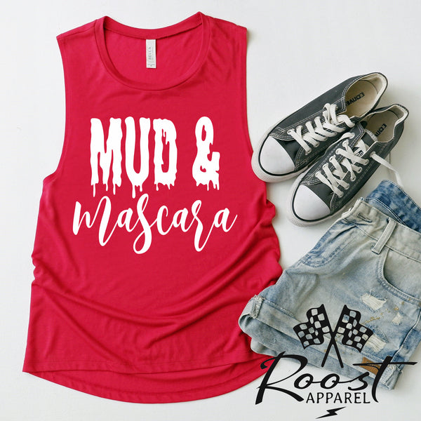 Ladies Mud and Mascara Racerback Tank or Muscle Tank