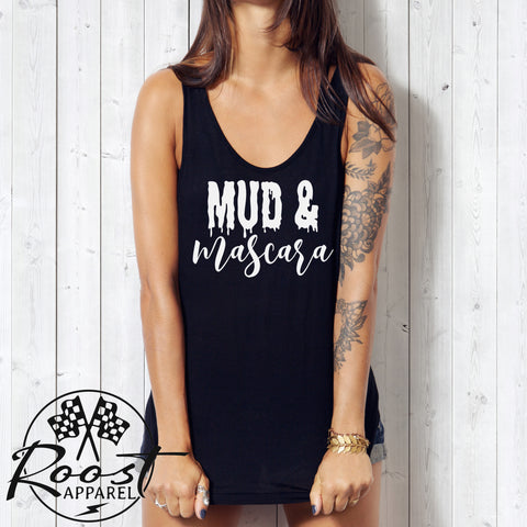 Ladies Mud and Mascara Racerback Tank or Muscle Tank