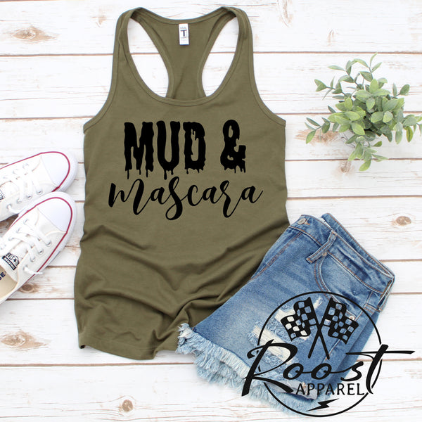 Ladies Mud and Mascara Racerback Tank or Muscle Tank