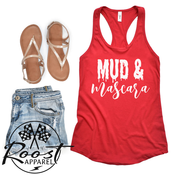 Ladies Mud and Mascara Racerback Tank or Muscle Tank